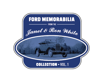 Ford Memorabilia: From the Janet & Ron White Collection